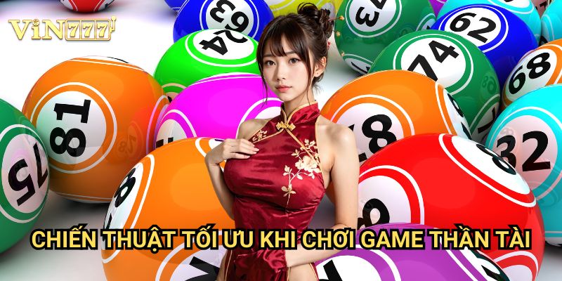 Nghênh Đón Thần Tài Vin777: Bí Quyết Mở Cửa May Mắn Với Trò Chơi Độc Đáo 3 Chiến Thuật Tối Ưu Khi Chơi Game Thần Tài