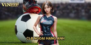 CLB Ngoại Hạng Anh Vin777: Cẩm Nang Cá Cược Toàn Diện Premier League 2025