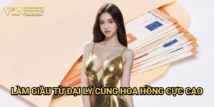 Làm giàu từ đại lý cùng hoa hồng cực cao Vin777 - Cơ hội kinh doanh hấp dẫn