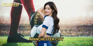 Manchester City Vin777: Phân Tích Chuyên Sâu Kèo Đấu Của Nhà Đương Kim Vô Địch